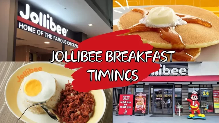 Jollibee Breakfast Time in Philippines | Open and Closing Hours