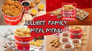 JOLLIBEE family meal menu
