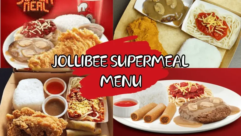 Jollibee Super Meal Price | Check Menu and Calories Information