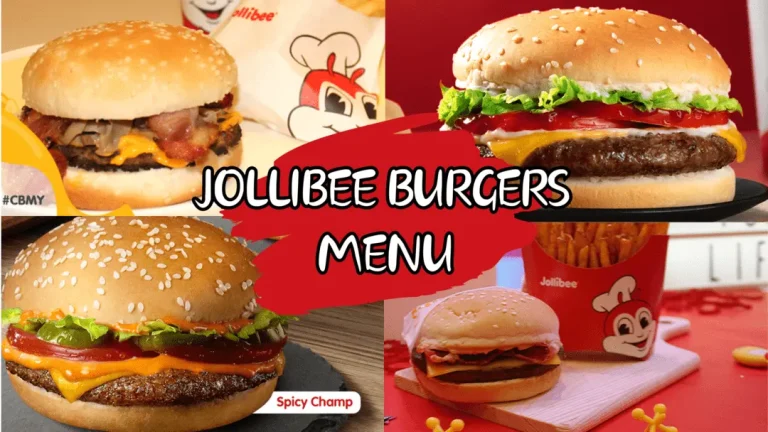 Jollibee Burgers Menu with Price 2024 | Latest Deals